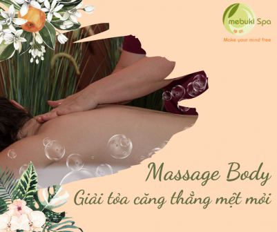 Massage toàn thân giúp giải tỏa căng thẳng mệt mỏi
